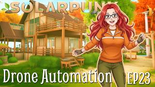 Solarpunk Part4 EP23