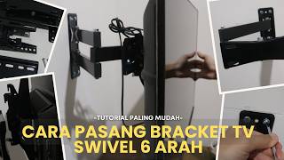 The easiest way to install a 6-way swivel TV bracket