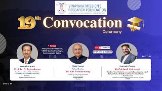 Vinayaka Mission's Research Foundation 19th Convocation - 07-07-2026 @vmrfdumedia