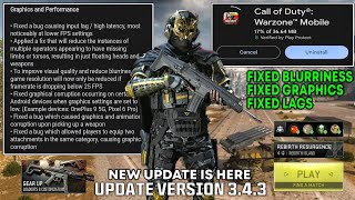 Warzone mobile new update is here update version 3.4.3(fixed graphics blurriness, lags,fps)wzm