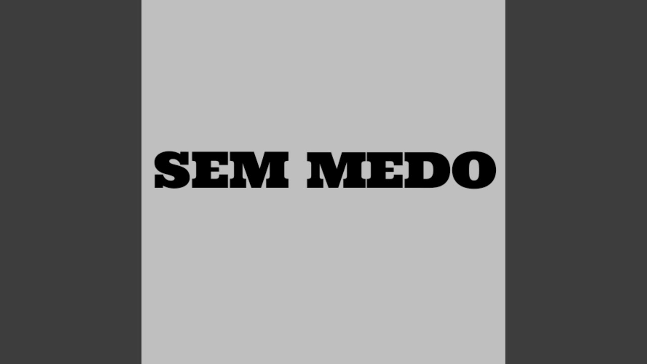 Παρακολούθηση Sem Medo στο YouTube