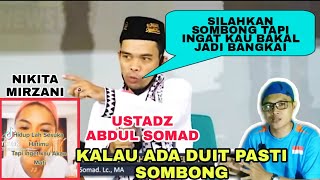Banyak Uang Sombong ? Silahkan Sombong Ustadz Abdul Somad || Reaction UAS