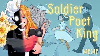 Soldier Poet King (Animation MEME)(Creepypasta)(OCs)