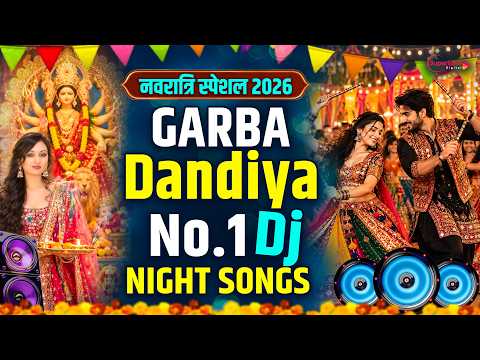 Navratri Garba Nonstop Song 2026 | Garba Nonstop Dj Song 2026 Dandiya 2026 Song - Dandiya Dance Song