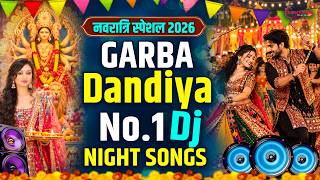 Navratri Garba Nonstop Song 2026 | Garba Nonstop Dj Song 2026 Dandiya 2026 Song - Dandiya Dance Song