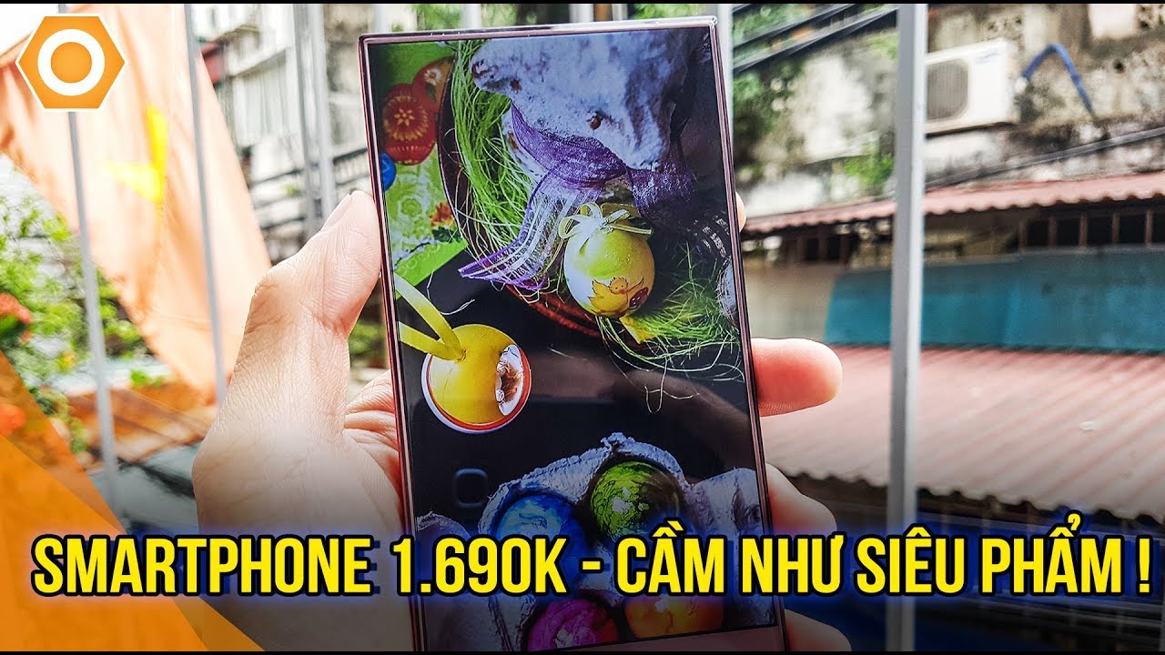 Smartphone gì mà 1.690K cầm như siêu phẩm - youtube