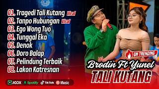 Brodin Feat Yuni Yunel  Tragedi Tali Kotang  Cinta Dari Seberang   Album Dangdut Koplo