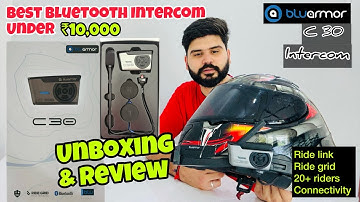 BLUARMOR C30 UNBOXING & REVIEW | BEST BLUETOOTH INTERCOM FOR BIKERS UNDER ₹10,000 |20 Riders connect