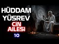 Hüddam Yüsrev 10.Bölüm - Hüddamın Cin Ailesi | Korku Hikayeleri | Hüddam | Paranormal Olay