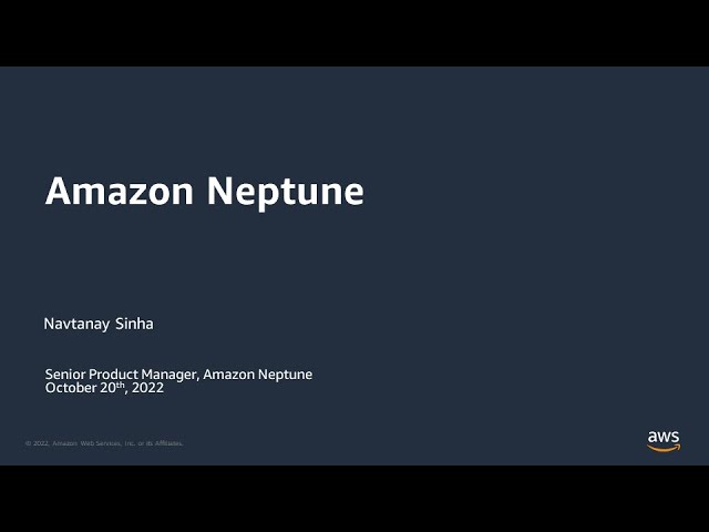What’s new with Amazon Neptune - AWS Online Tech Talks