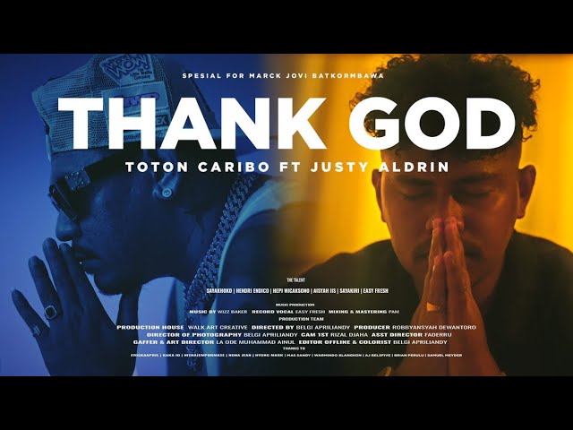 TOTON CARIBO - THANK GOD FT JUSTY ALDRIN ( OFFICIAL MV) class=