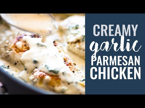 Creamy Garlic Parmesan Chicken