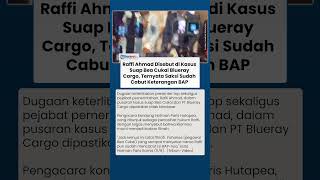 Raffi Ahmad Disebut di Kasus Suap Bea Cukai Blueray Cargo, Ternyata Saksi Sudah Cabut Keterangan BAP
