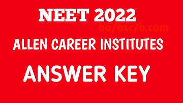 # neet 2022 answer key # allen neet 2022 answer key # neet 2022