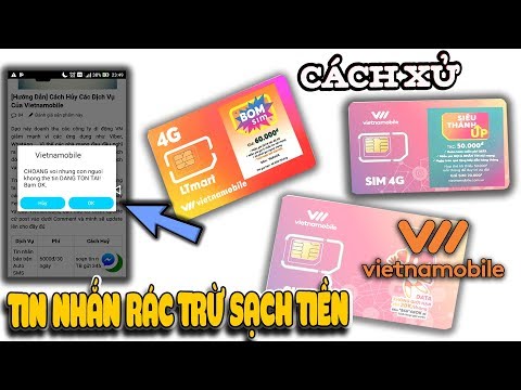 Cách xử tin nhắn rác trừ sạch tiền Vietnamobile - Lấy lại tiền từ Vietnamobile | Văn Hóng