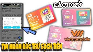 Cách xử tin nhắn rác trừ sạch tiền Vietnamobile - Lấy lại tiền từ Vietnamobile | Văn Hóng