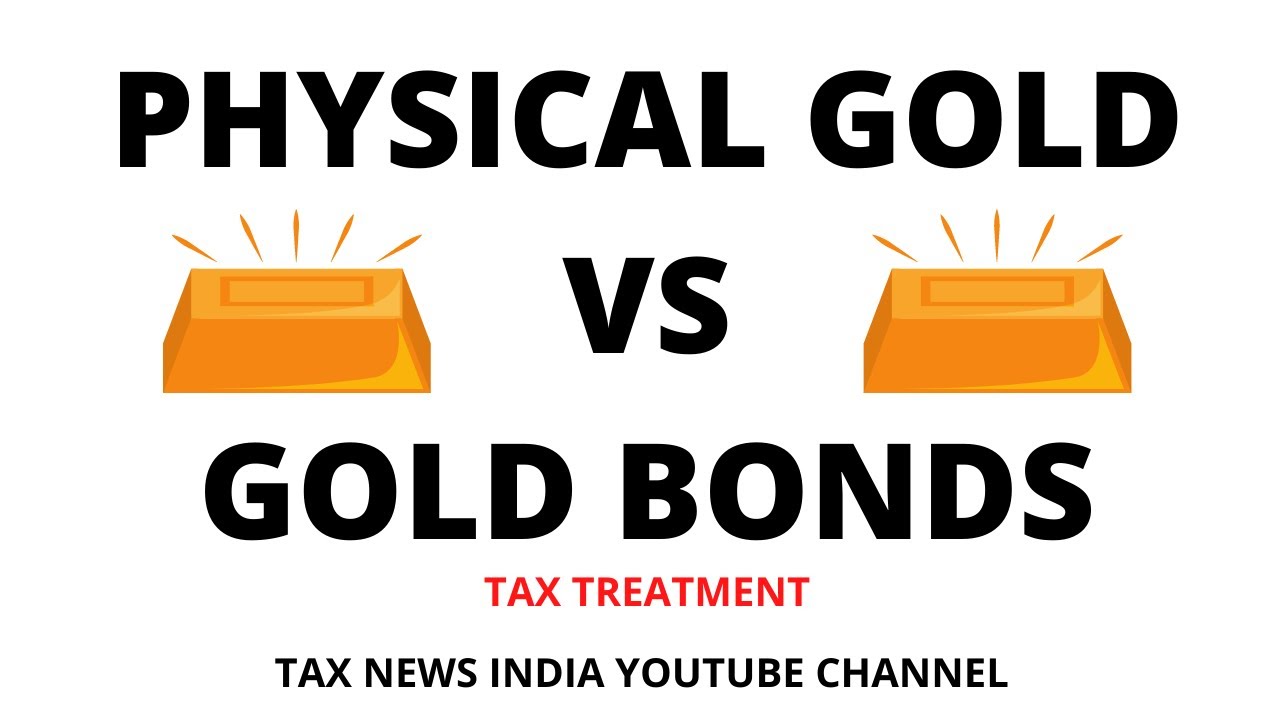 Sovereign Gold Bond Tax Treatment Vs Physical Gold