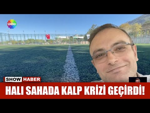 Halı sahada kalp krizi geçirdi!