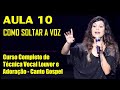 AULA DE CANTO GOSPEL PARA INICIANTES #10 TÉCNICA VOCAL Nível Básico CURSO GRATUITO Como soltar a voz