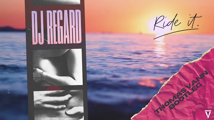DJ Regard - Ride It (Thomas Vann Festival Bootleg)