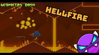 Hellfire 100% | Geometry Dash | Easy Demon
