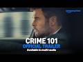 Crime 101 – Official Trailer | Available In Multi - Audio | Prime Video India