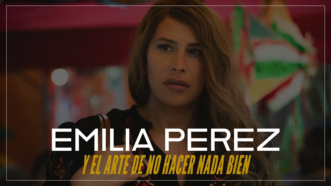 TODO lo que está MAL con EMILIA PÉREZ (TODO) | Resumen y Crítica