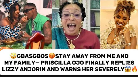 😳GBASGBOS😡STAY AWAY FROM ME AND MY FAMILY—PRISCILLA OJO FINALLY REPLIES LIZZY ANJORIN AND WARNS HER😱