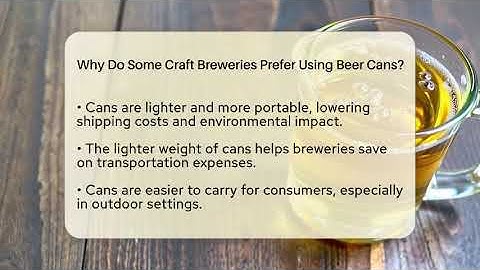 Why Do Some Craft Breweries Prefer Using Beer Cans? | The Pint Guy