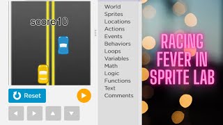 How to create racing fever in Sprite lab in code.org screenshot 3