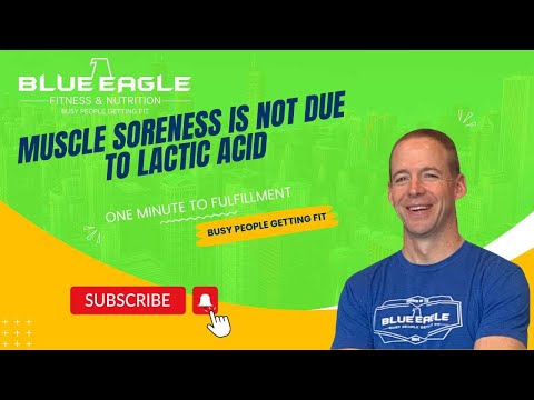 Muscle Soreness Is Not Due to Lactic Acid