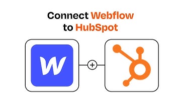 How to Connect Webflow to HubSpot - Easy Integration