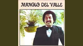 Video thumbnail of "Manolo del Valle - El Bardo"