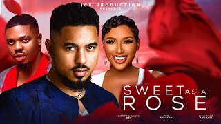 SWEET AS ROSE (THE MOVIE) {BEN TOUITOU CHINONSO ARUBAYI} -2024 LATEST NIGERIA NOLLYWOOD MOVIE