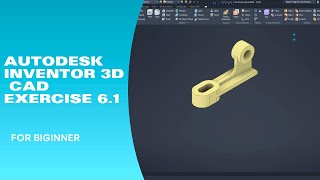 AUTODESK INVENTOR 3D CAD EXERCISE 6 1