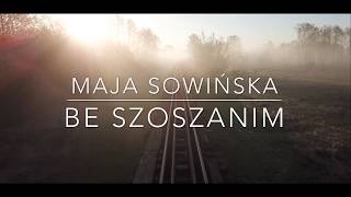 Maja Sowińska - Be Szoszanim (Lyric Video)