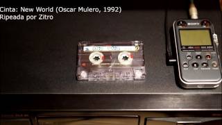 Cintas de por ahí: New World (Oscar Mulero - 1992) - Sólo faltan dos temas del tracklist