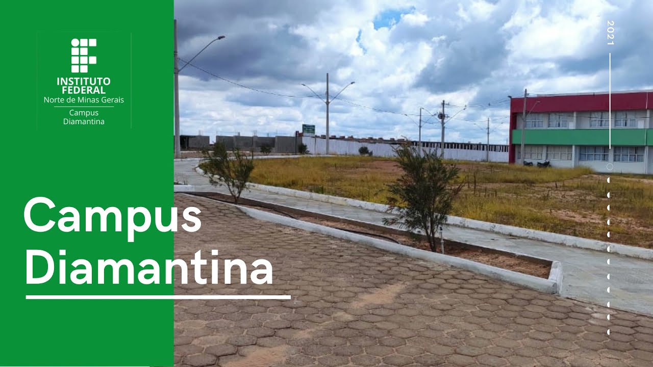 Conheça o IFNMG Campus Diamantina - 2021 - YouTube