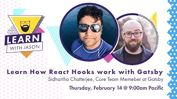 Learn React Hooks: Live Examples and How Hooks Work With Gatsby — Learn With Jason