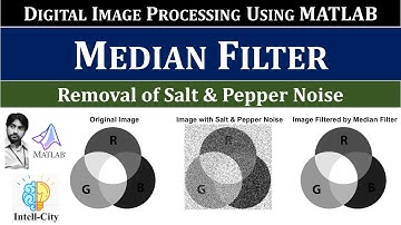Median Filter in MATLAB | Removal of Salt and Pepper Noise from Image