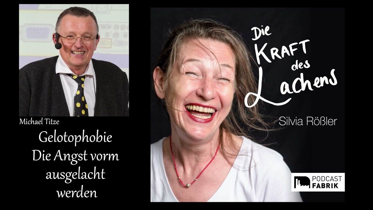 #32 Gelotophobie - Die Angst vorm ausgelacht werden / Interview mit Dr. Michael Titze