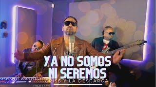 Christian Nodal - Ya no somos ni seremos -- salsa version - Criss y la Descarga (Video Oficial)