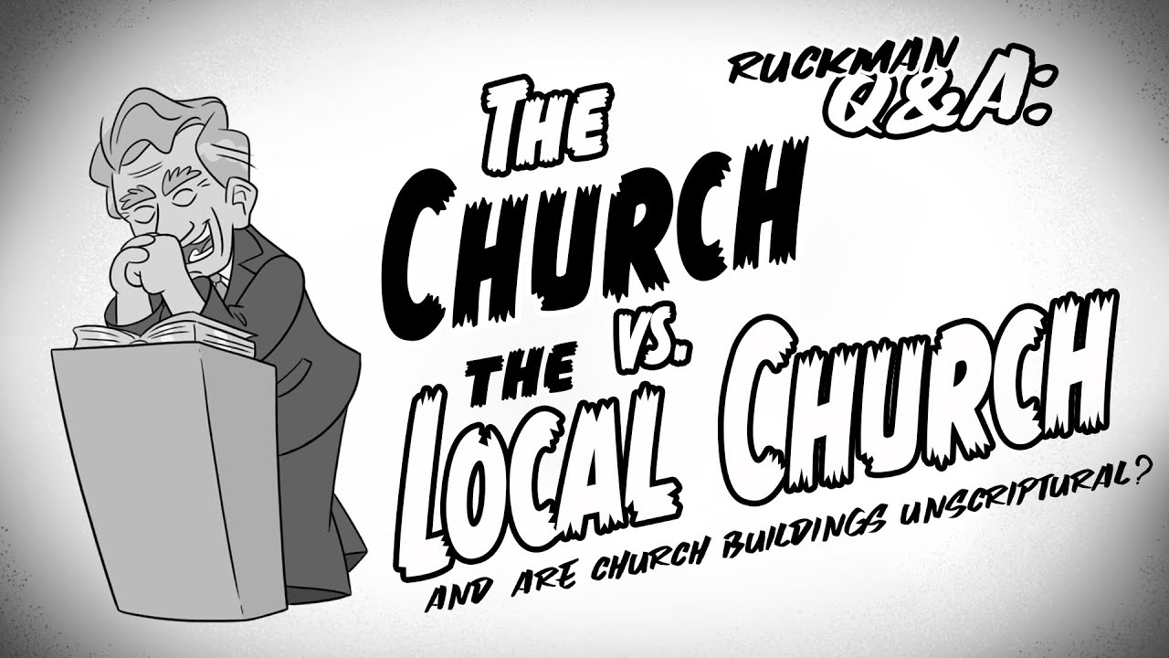 Peter Ruckman Church What is the Church? | Are Church Buildings Unscriptural? | Peter S ...
