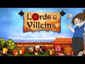 Let's Try: Lords and Villeins - A City-Building Strategy Simulation! #sponsored