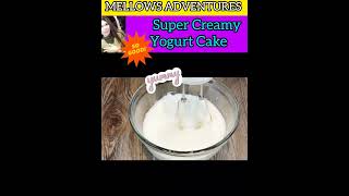 Super Creamy Yogurt Cake | Easy Recipe | MELLOWS ADVENTURES Shorts