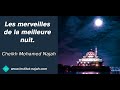 Les merveilles de la meilleure nuit  cheikh mohamed najah