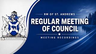 Rural Municipality of St. Andrew - August 11, 2026 - Regular Meeting of Council - 05:30 PM