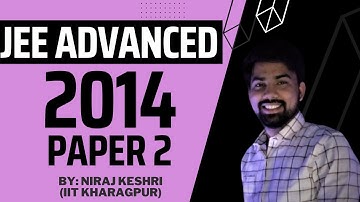 Part #2 | JEE ADVANCED 2014 | Paper 2 | JEE Advanced Revision Series | Maths Solution | Niraj Keshri