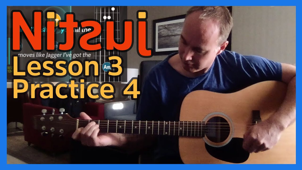 Nitsuj Learning Guitar. Lesson 3 Practice 4 Justin Guitar Beginner