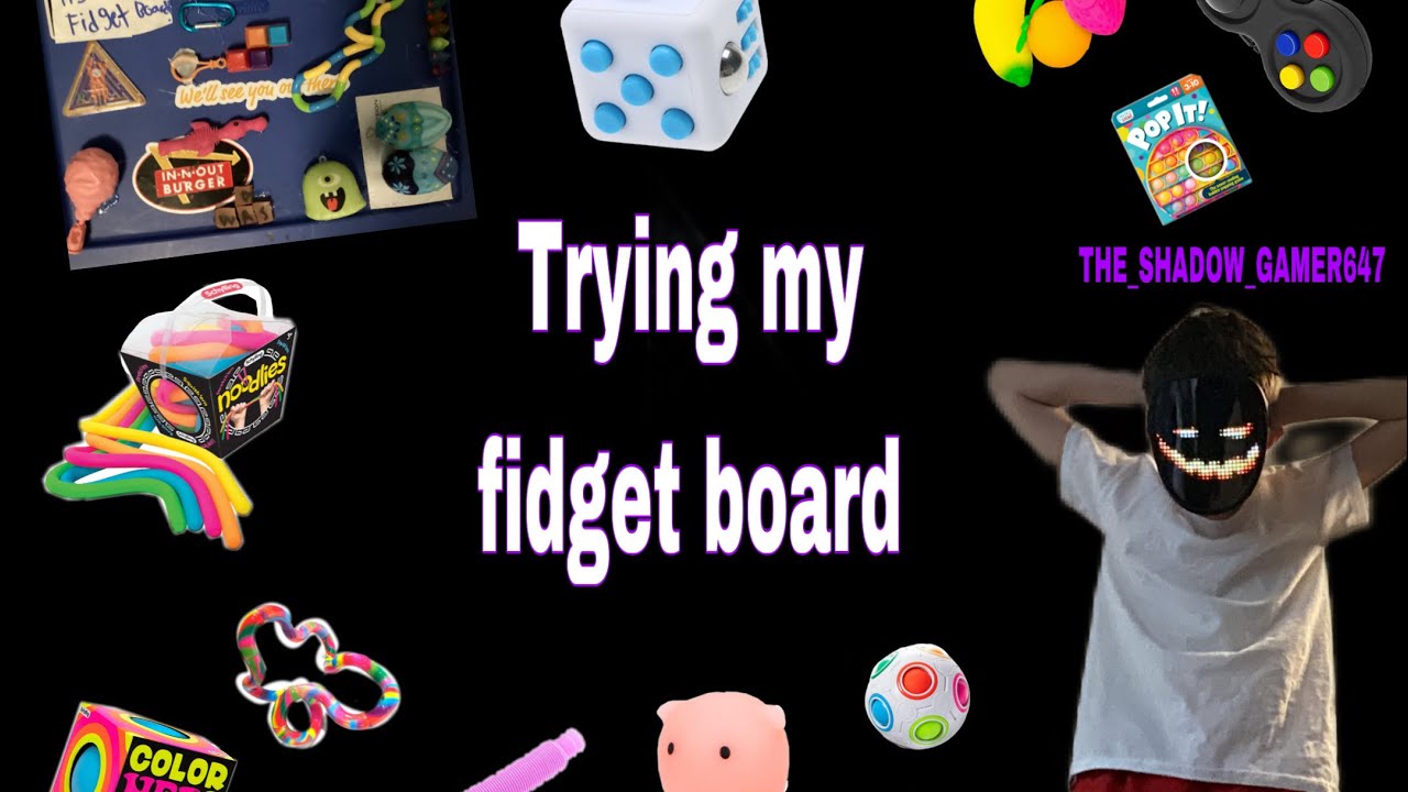 Trying my custom fidget board! 